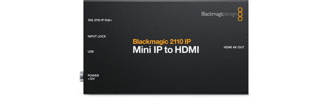Blackmagic Design 2110 IP Mini IP to HDMI Converter Blackmagic Design 2110 IP Mini IP to HDMI Converter